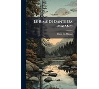 Le Rime Di Dante Da Maiano