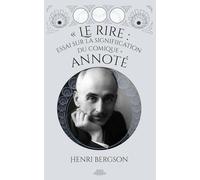 « Le rire : essai sur la signification du comique » annoté