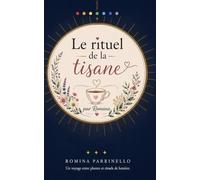 Le Rituel de la Tisane: Une invitation à ralentir, une tasse à la fois