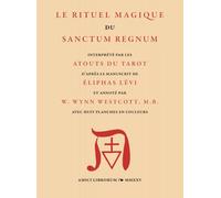 Le Rituel magique du Sanctum Regnum