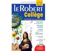 Le Robert College 2024: Monolingual French Dictionary for College Students (Le Robert Scolaire)