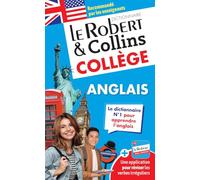 Le Robert et Collins College Anglais: English-French and French-English paperback dictionary for college students (Le Robert Scolaire / Parascolaire)