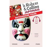 Le Robert et Collins Japonais : Dictionnaire Visuel: Handy vade-mecum for visit to Japan. French/Japonese.