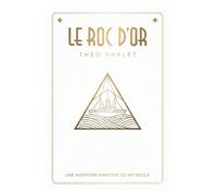 Le Roc d'or: Un chef-d'œuvre d'aventure et d'anticipation dans la lignée de Jules Verne