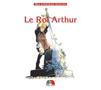 Le roi Arthur