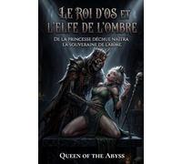 Le Roi d'Os et l'Elfe de l'Ombre: Monster Dark Romance - Vice et Maléfice (Abyssal Monster Romance : Collection Obscure, Short Novellas)