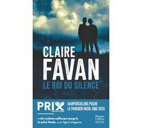Le Roi du silence: Lauréat du Prix HarperCollins 2025 dans la catégorie Polar