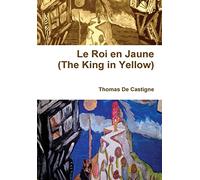 Le Roi En Jaune (the King in Yellow)
