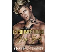 Le roi impétueux de New York: une dark romance mafieuse (Les jumeaux Accardi)