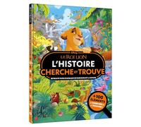 LE ROI LION - Où se cache ? - L'histoire de Simba - Cherche et Trouve - Disney: L'histoire Cherche et trouve