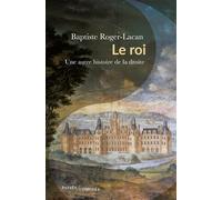 Le roi: Une autre histoire de la droite
