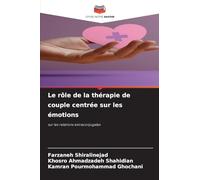 Le rôle de la thérapie de couple centrée sur les émotions: sur les relations extraconjugales
