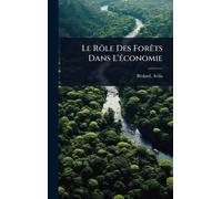 Le Rôle Des ForÃats Dans L'Ã(c)conomie