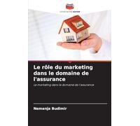 Le rôle du marketing dans le domaine de l'assurance