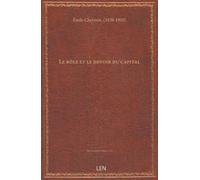 Le rôle et le devoir du capital...