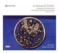 Le Roman de la Rose by Ensemble Per-Sonat (2010-05-10)