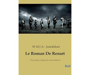 Le Roman De Renart: Une analyse critique du récit médiéval