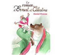 Le roman d'Ernest et Celestine (Folio Junior)