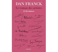 Le roman des artistes T2: II. Révolutions