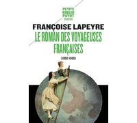 Le Roman des voyageuses françaises (1800 - 1900)