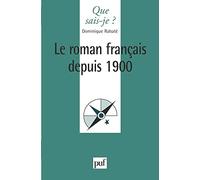 Le Roman Francais Depuis 1900