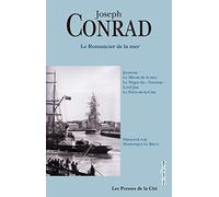 Le Romancier de la mer: Romans et souvenirs