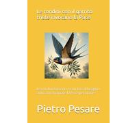 Le rondini con il garrito triste invocano la Pace: Le rondini tornano e con loro il bisogno antico di chiamare la Pace per nome