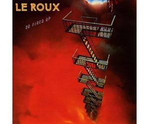 LE ROUX - So Fired Up