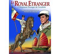 Le Royal Étranger, 1er régiment étranger de cavalerie