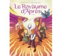 Le Royaume d'Après - Tome 3 - L'Éther