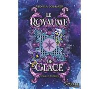 Le Royaume de Glace, tome 2: Fusion