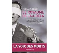 LE ROYAUME DE L'AU-DELA: Précédé de Machines nécrophoniques