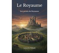 Le Royaume: Les secrets du Royaume
