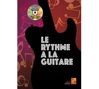 Le rythme à la guitare: Guitar: Instrumental Tutor
