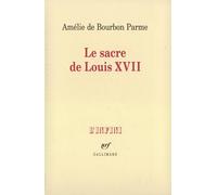 Le Sacre de Louis XVII