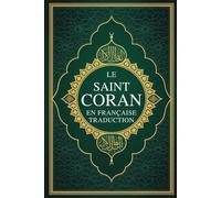 Le Saint Coran en Traduction Française