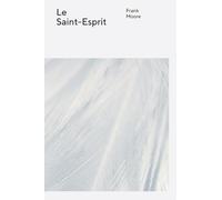 Le Saint-Esprit (La Série Théologie Wesleyenne)