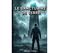 Le Sanctuaire de verre