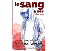 Le sang a ses raisons Roman policier: Une enquête du capitaine Thomas Sturm - t. 3 (Les enquêtes du capitaine Thomas Sturm)