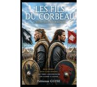 Le Sang du Corbeau: Une épopée Viking entre batailles épiques, guerre de clans et secrets de famille
