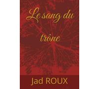 Le sang du trône