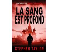 Le Sang Est Profond (La Série Danny Pearson)