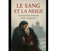 Le Sang et la Neige