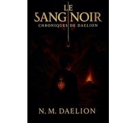 Le Sang Noir (1) (Chroniques de Daelion)