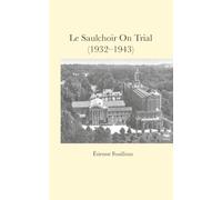 Le Saulchoir on Trial (1932-1943) (Unam Sanctam, 1)