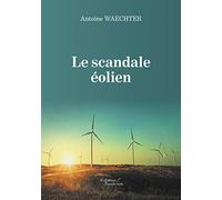 Le scandale éolien