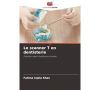 Le scanner T en dentisterie: Précision dans l'analyse occlusale