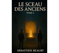 Le sceau des anciens (Les aventure de Céline et Thomas)