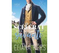Le scélérat et la savante (L’héritage d’Ashbourne)