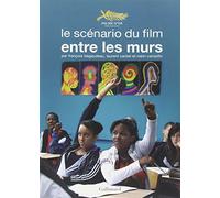Le scénario du film "Entre les murs"